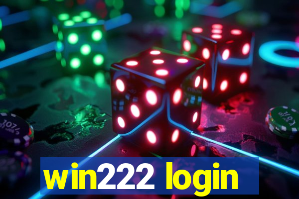 win222 login